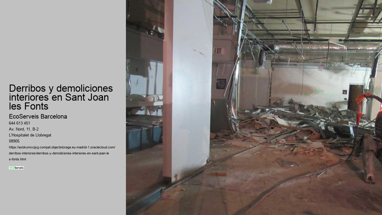 Derribos y demoliciones interiores en Sant Joan les Fonts