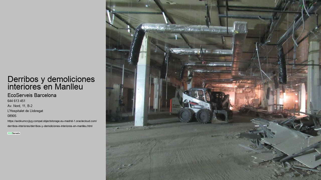 Derribos y demoliciones interiores en Manlleu
